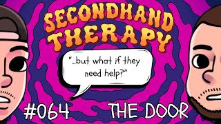 My Absent Father and Closing the Door (Or Not) | Episode 064 | Secondhand Therapy