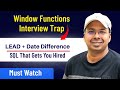 SQL Interview Question That Confuses 90% Candidates | Window Functions