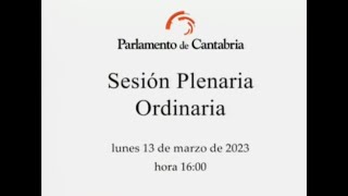 Sesión Plenaria Ordinaria del 13 de marzo de 2023