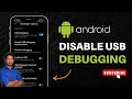 Disable USB Debugging Option on Android Device ! Step By Step