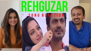 Rehguzar Song Reaction | Nawazuddin Siddiqui | Tamannah | Bole Chudiyan