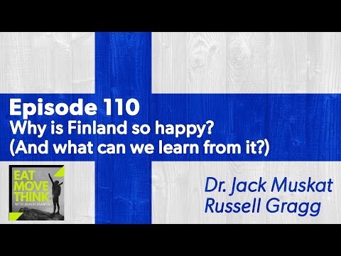 Why is Finland so happy? (And what can we learn from this?)