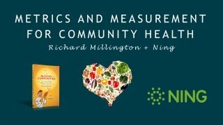 Metrics and Measurement for Community Health