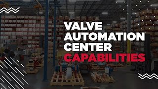 🏢Valve Automation Center Capabilities | Bray