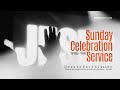 Sunday Celebration Service | Metro Tabernacle