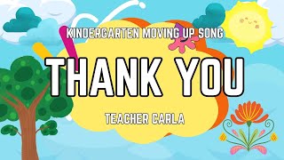 Thank you song with action || Kindergarten Moving Up Song