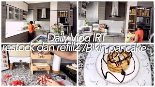 DAILY VLOG, Kegiatan IRT di Dapur Sederhana,Restock dan refill-refill perbumbuan Lanju bikin Pancake