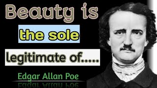 Beauty is the Legitimate | Edgar Allan Poe Quotes | Motivational Quotes | Best Love Quotes