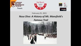 Red Bench: Nose Dive - A History of Mt. Mansfield‘s Famous Trail