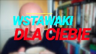 Wstawaki [#1006] Dla Ciebie