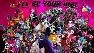 Your Idol! AMV MultiFandom (Full; Version 3.0)