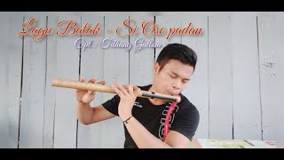 LAGU BATAK OPERA - SI OSE PADAN ( Cipt : Tilhang Gultom ) VERSI SERULING