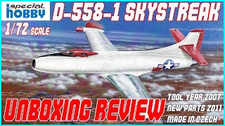 SPECIAL HOBBY 1/72 DOUGLAS D-558-1 SKYSTREAK UNBOXING REVIEW