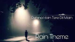 RHTDM-Rain theme|| Base Boosted Music