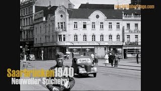 1940 Saarbrücken, Sarrebruck  - Kerbach - Neuweiler - Spicheren