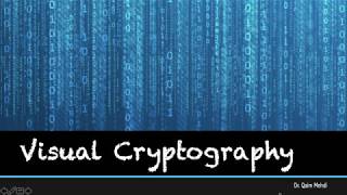 VISUAL CRYPTOGRAPHY in short