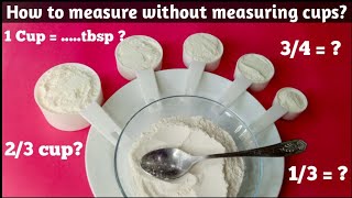 Cup measurement with spoons| How to measure without measuring cups?| How many tbsp in a cup?