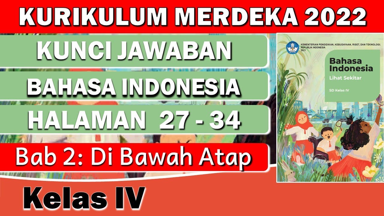 KUNCI JAWABAN BAHASA INDONESIA KELAS 4 HALAMAN 27-34 KURIKULUM MERDEKA ...