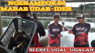 SI EBEL NGERAMPOK DI ACARA MABAR !! KESERUAN MANCING BARENG UDAR-IDER FISHING CLUB DI KOLAM C54 !!