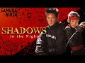 Shadows in the Night | Full Movie  | SAMURAI VS NINJA | English Sub