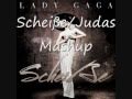 Scheiße/Judas (Mashup) - Lady Gaga