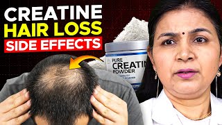 CREATINE - Hair Loss, Side Effects vs Benefits