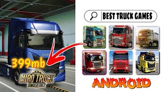 TOP 10 BEST MOBILE Truck Games Like ETS2 (Euro Truck Simulator 2) #trucksimulator #ets2