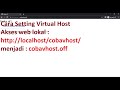 Cara Membuat Akses Web Local dengan  Nama Domain di Localhost Xampp