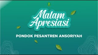 Live | Malam Apresiasi Tahun 2023 Santri Pesantren Ansoriyah