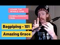 Learn To Play Amazing Grace (Grace Note Free) On The Bagpipes!