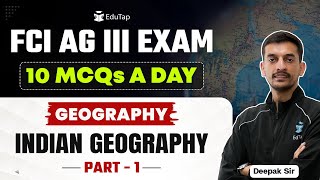 FCI AG 3 Indian Geography Important MCQ|FCI AG 3 Geography Practice Question|EduTap FCI Free Classes