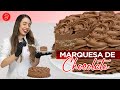 LA MEJOR MARQUESA DE CHOCOLATE🍫 fácil y deliciosa