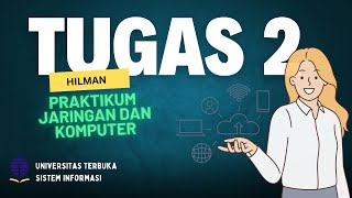 Tugas 2 Jaringan dan Komputer Universitas Terbuka