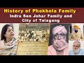 History of Phokhela Family & Indra Sen Johar Family and City of Talagang Pakistan