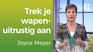 GELOOF OVERWINT ANGST 💪 – Trek je wapenuitrusting aan 🛡️ –Joyce Meyer – Geloof in de praktijk