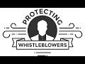 Protecting Whistleblowers