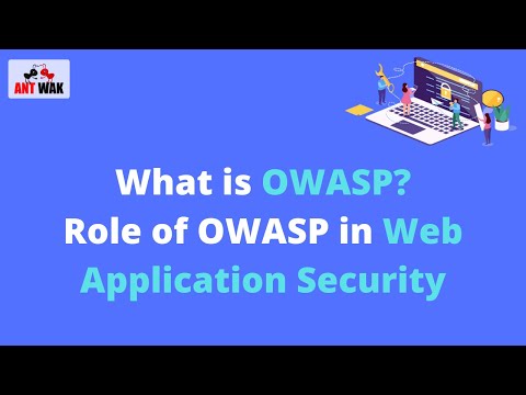 What is OWASP? | Role of OWASP in web application security | Melvin Varkey | AntWak