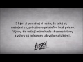 l.u.z.a. s kým si ft. kontrafakt text lyrics