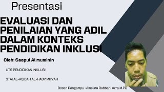 Evaluasi dan Penilaian yang Adil dalam Konteks Pendidikan Inklusi