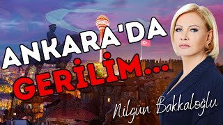 ANKARA'DA GERİLİM