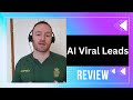 AI Viral Leads Review + 4 Bonuses To Make It Work FASTER!