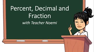 Percent, Decimal and Fraction (Tagalog) with Teacher Noemi