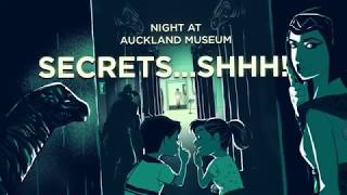 Night at Auckland Museum - Secrets....shhh!