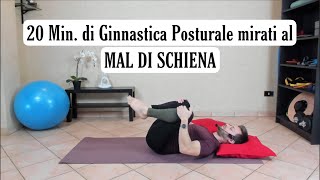 20 MIN. DI GINNASTICA POSTURALE MIRATI AL MAL DI SCHIENA.