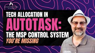 Why Your MSP Feels Chaotic: The Missing Tech Allocation System in Autotask PSA
