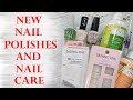 RECENT NAIL POLISH AND NAIL CARE HAUL | Perfect Nails at Home