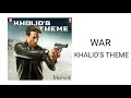 Download WAR Khalids Theme Instrumental Khalids Theme Soundtrack in WAR Movie mp3