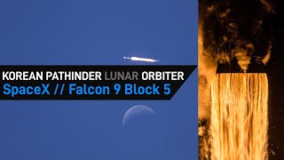 LIVE: SpaceX Falcon 9 launches Korean Pathfinder Lunar Orbiter (KPLO)