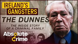 The Untold Stories Of Ireland's Most Infamous Gangsters | The Feared | Absolute Crime