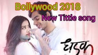 Dhadak movie full songs New 2018 Dhadak Title Song bollywood songs
